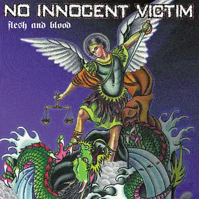 Flesh and Blood - No Innocent Victim Flesh and Blood - No Innocent Victim