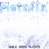 Metafix - Man Behind the Curtain
