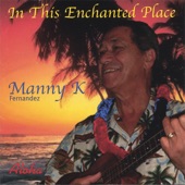 Manny K Fernandez - Beautiful Kaua'i