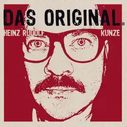 Das Original - Heinz Rudolf Kunze