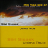 Siiri Sisask & Ultima Thule - Mis maa see on (What Land Is This) artwork