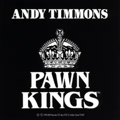 Andy Timmons and the Pawn Kings by Andy Timmons & The Pawn Kings album reviews, ratings, credits