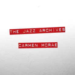 The Jazz Archives - Carmen McRae (Live) - Carmen Mcrae