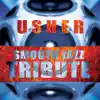 Usher Smooth Jazz Tribute album lyrics, reviews, download