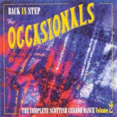 The Occasionals - Duncan's Return / Sixteen Miles to the Bottle / Lesley Woods' Reel / The Burgh of Barony