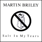 Martin Briley - Salt In My Tears