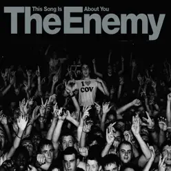 This Song Is About You - EP - The Enemy This Song Is About You - EP - The Enemy