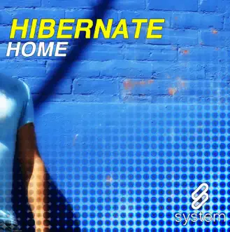 Home - Single by Hibernate album reviews, ratings, credits