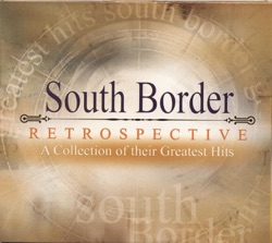 South Border - All I Want Is You Today