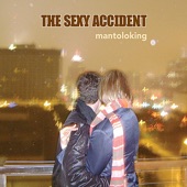 The Sexy Accident - I'm Just Trying to Help (Me Like You)