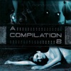 A Compilation 2, 2007