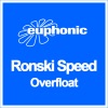 Ronski Speed - Overfloat (Ronski Speed pres Sun Decade Mix)