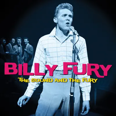 The Sound and the Fury - Billy Fury The Sound and the Fury - Billy Fury