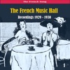 The French Song - The French Music Hall, Volume 1 - [1929 - 1930]
