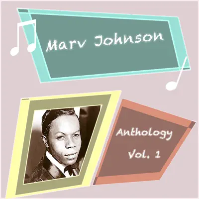 Anthology Vol.1 - Marv Johnson