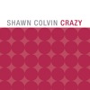 Crazy - Single, 2007