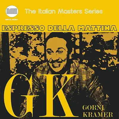 Espresso Della Mattina - Gorni Kramer Espresso Della Mattina - Gorni Kramer