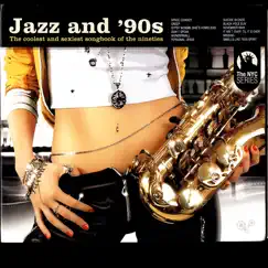 Jazz and '90s by Various Artists album reviews, ratings, credits