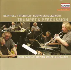 Cage: Sonata for 2 Voices & One4 - Wolff: Pulse & Trio I - Walter: Reigen (Trumpet and Percussion) by Reinhold Friedrich, Robyn Schulkowsky & Jens Peter Maintz album reviews, ratings, credits