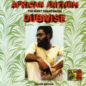 African Anthem Deluxe: The Mikey Dread Show Dubwise