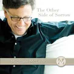 The Other Side of Sorrow by Michael McLean album reviews, ratings, credits