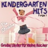Kindergarten Hits Folge 1 - Große Lieder Für Kleine Racker