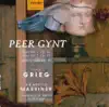 Grieg: Peer Gynt, Suite No. 1, Op. 46 - Suite No. 2, Op. 55 - Holberg Suite, Op. 40 album lyrics, reviews, download