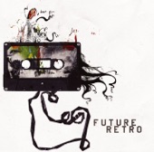 Future Retro, 2006