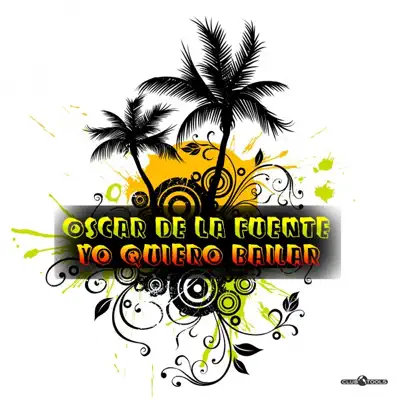 Yo Quiero Bailar - Oscar de la Fuente