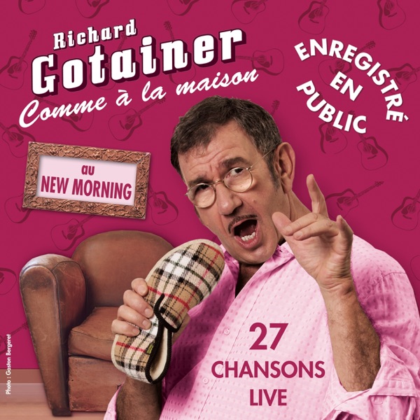 Comme à la maison (Live) - Richard Gotainer