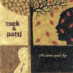 As Time Goes By - Tuck & Patti