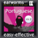 Earworms Learning - Rapid Portuguese, Volume 2 (Unabridged)