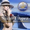 Global Player Saint Tropez 2012, Vol. 1 (Flavoured By Electro, House and Downbeat Grooves), 2011