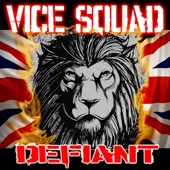 Vice Squad - Don't Let The Bastards Grind You Down