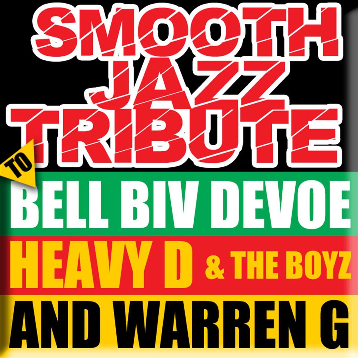 smooth-jazz-tribute-to-bell-biv-devoe-heavy-d-the-boyz-and-warren-g