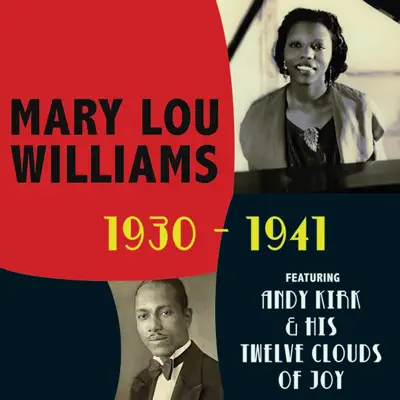 1930-1941 - Mary Lou Williams 1930-1941 - Mary Lou Williams