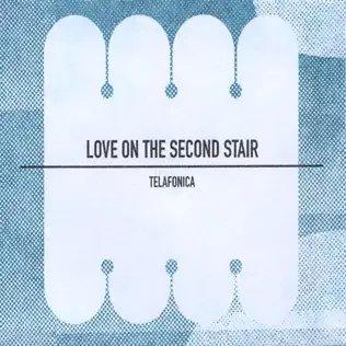 Album herunterladen Telafonica - Love On The Second Stair