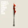 Who's Gonna Save My Soul - EP album lyrics, reviews, download