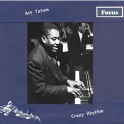 Crazy Rhythm - Art Tatum