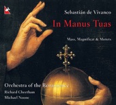 Sebastián de Vivanco: In Manus Tuas