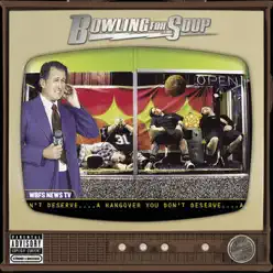 A Hangover You Don't Deserve - Bowling For Soup