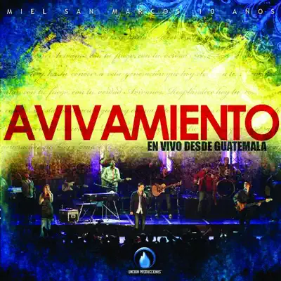 Avivamiento 2 - Miel San Marcos