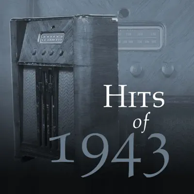 Hits of 1943 - The Starlite Orchestra & Singers