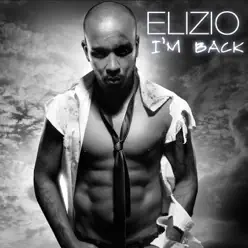 I'm back - Elizio I'm back - Elizio