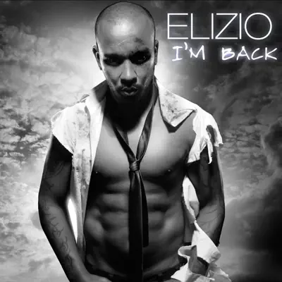 I'm back - Elizio