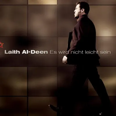 Es wird nicht leicht sein - Single - Laith Al-Deen