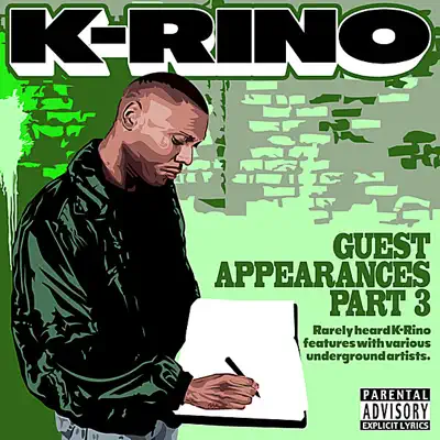 Guest Apparances, Vol. 3 - K-rino