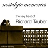 The Very Best of Richard Tauber (Nostalgic Memories Volume 70)