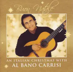 Buon natale - An Italian Christmas With Al Bano Carrisi by Al Bano Carrisi album reviews, ratings, credits