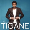Tigane - Fais confiance au temps